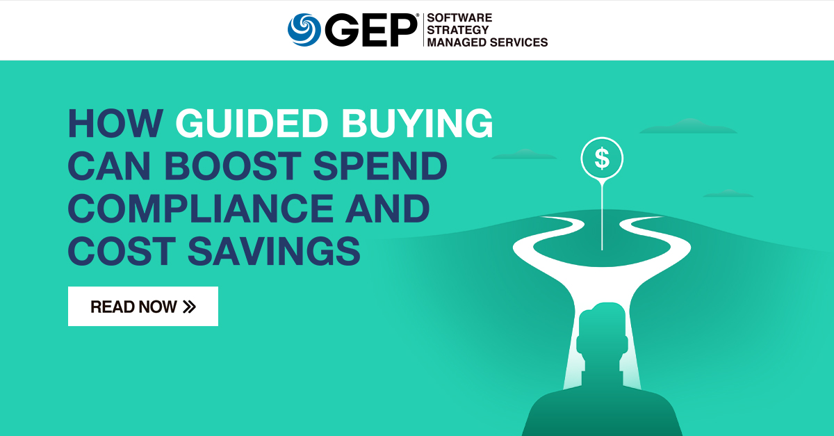 How Guided Buying Can Boost Spend Compliance and Cost Savings | GEP