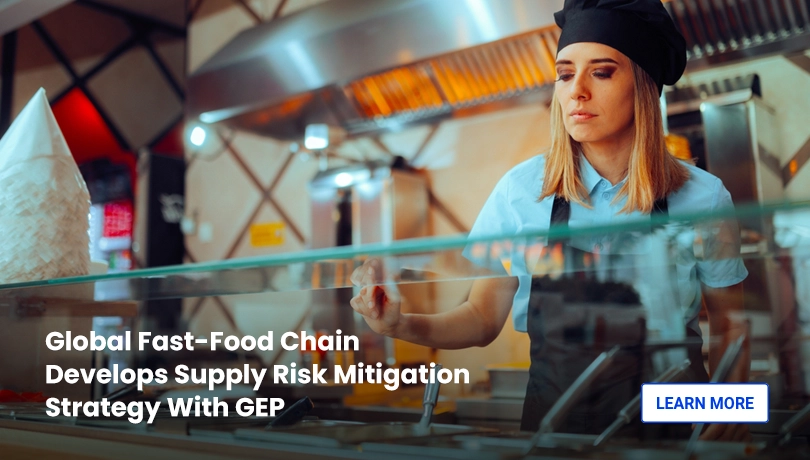 GEP develops supply risk mitigation startegy for global fast food chain