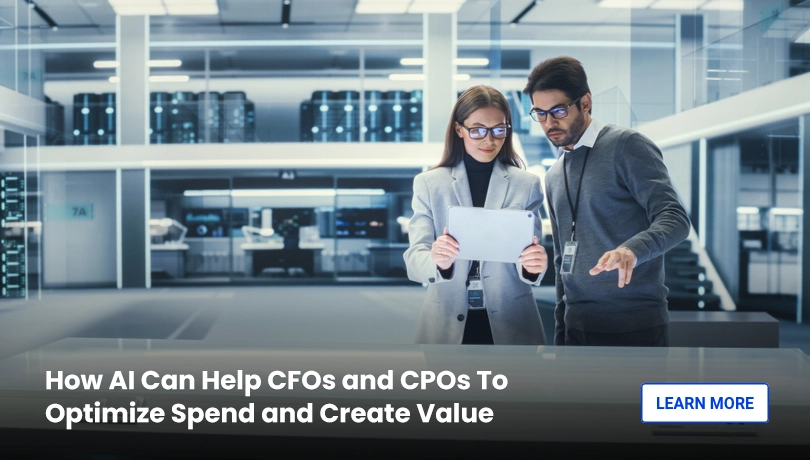 Advanced AI Based Spend Analytics Help CFOs & CPOs To Optimize Spend and Create Value