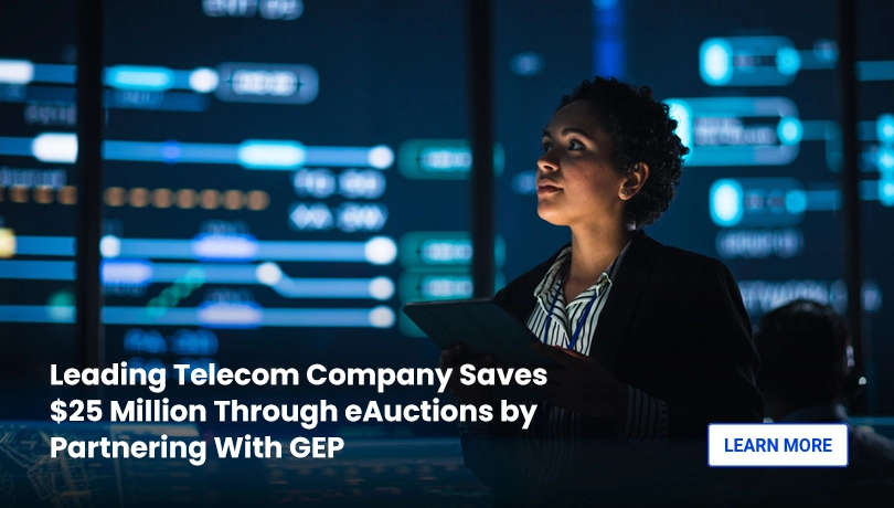 GEP Helped Leading Telecom Company to Save $25 Million Through eAuctions