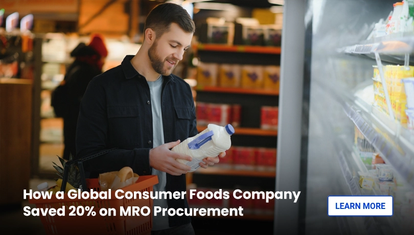 GEP Helped a Global Consumer Foods Company Saved 20% on MRO Procurement