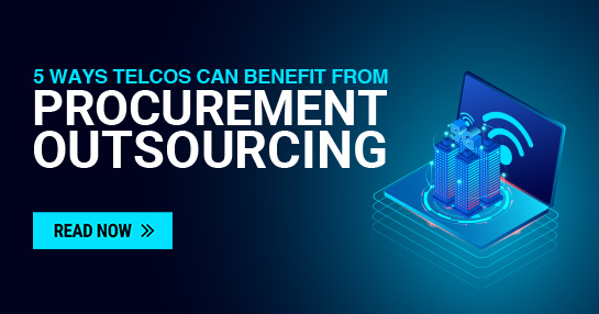 5 Ways Telecom Companies Can Benefit From Procurement Outsourcing