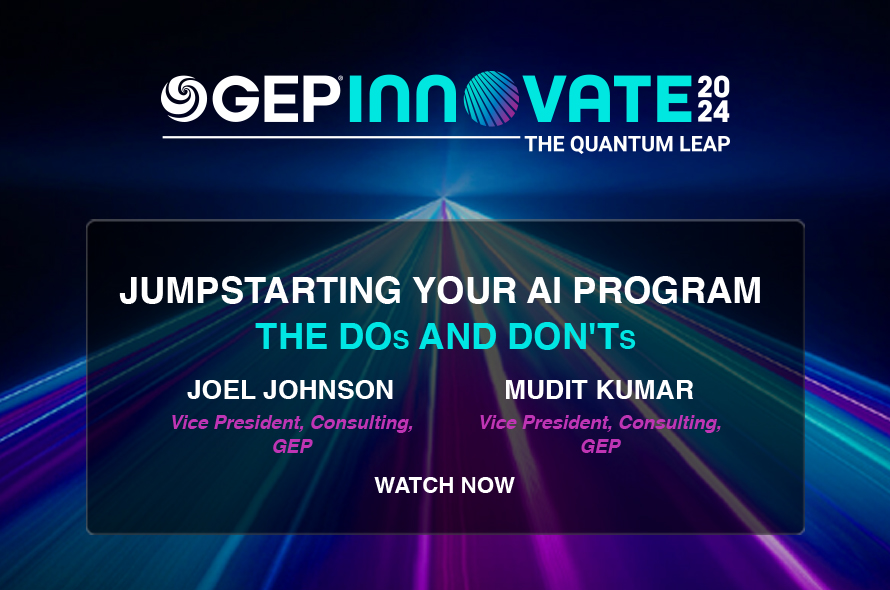 GEP INNOVATE 2024: Jumpstarting your AI program - the DOs and DON'Ts