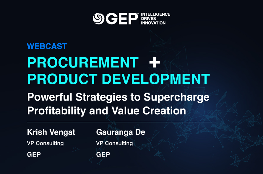 Procurement + Product Development: Powerful Strategies to Supercharge Profitability and Value Creation