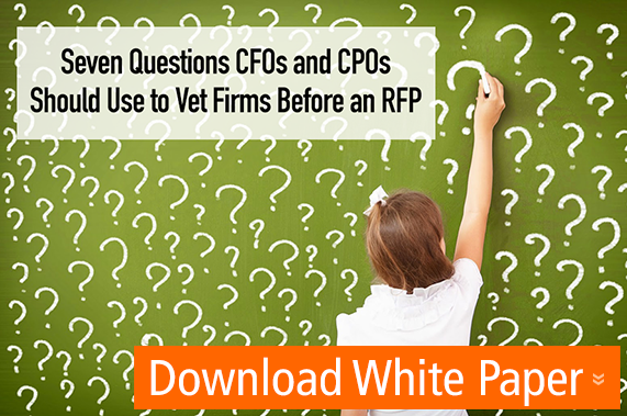 Seven Questions CFOs and CPOs Should Use to Vet Firms Before an RFP