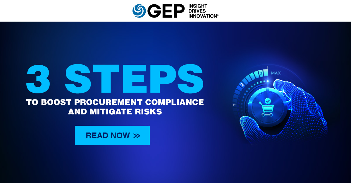 Three Steps to Boost Procurement Compliance and Mitigate Risks | GEP