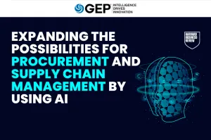 Expanding the Possibilities for Procurement and Supply Chain Management by Using AI