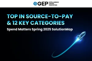 GEP Ranked as a Top Procurement Suite in the Spring 2025 Spend Matters SolutionMap 